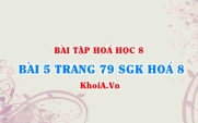 Bài 5 trang 79 SGK Hóa 8: Mol, khối lượng mol, thể tích mol khí, tỉ khối của chất khí